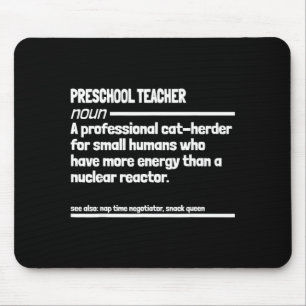 Preschool teacher funny definition men women mouse pad