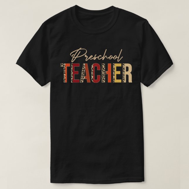 Preschool Teacher leopard Fall Autumn Lovers Thank T-Shirt (Design Front)