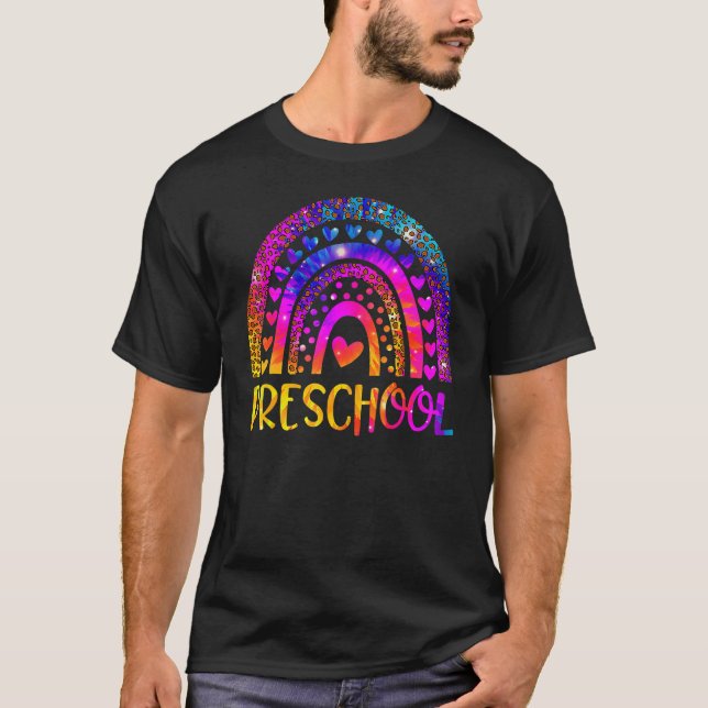 Preschool Teacher Leopard Tie Dye Rainbow Back To  T-Shirt (Front)