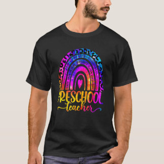 Preschool Teacher Leopard Tie Dye Rainbow Back To  T-Shirt