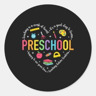 Preschool Teacher Pre-k Heart First Day Of Prescho Classic Round Sticker