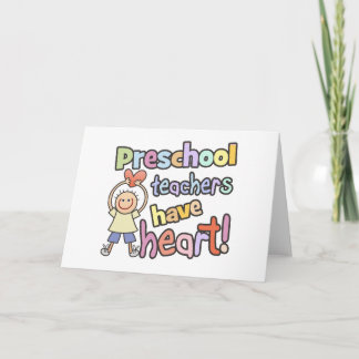 Preschool Teachers Have Heart Card