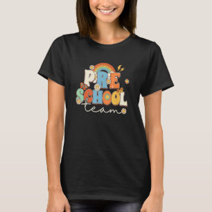 Preschool Team Retro Groovy Vintage First Day Of S T-Shirt