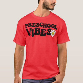 Preschool Vibes 8 T-Shirt