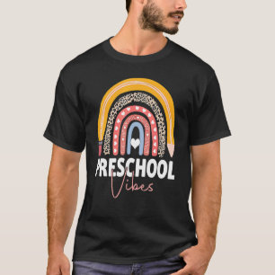 Preschool Vibes First Day Back To School Teacher K T-Shirt