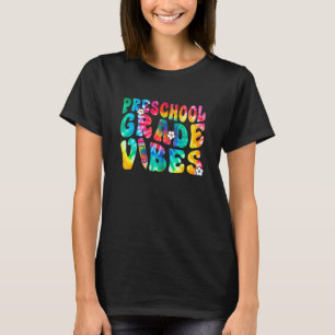 Preschool Vibes First Day Back To School Tie Dye T-Shirt