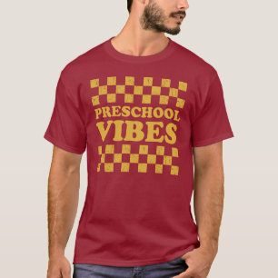 Preschool Vibes First Day of School T-Shirt