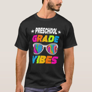 Preschool Vibes Sunglasses Back To School T-Shirt