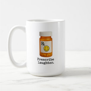 Prescribe Laughter Mug
