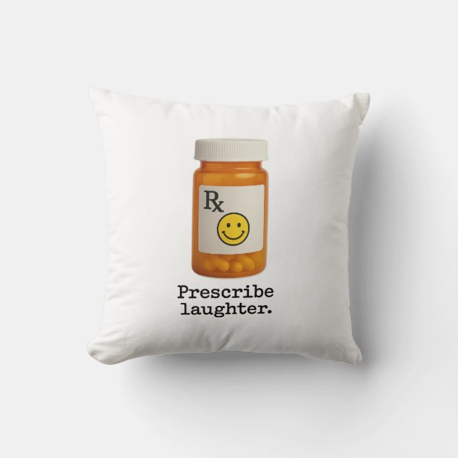 Prescribe Laughter Pillow (Front)