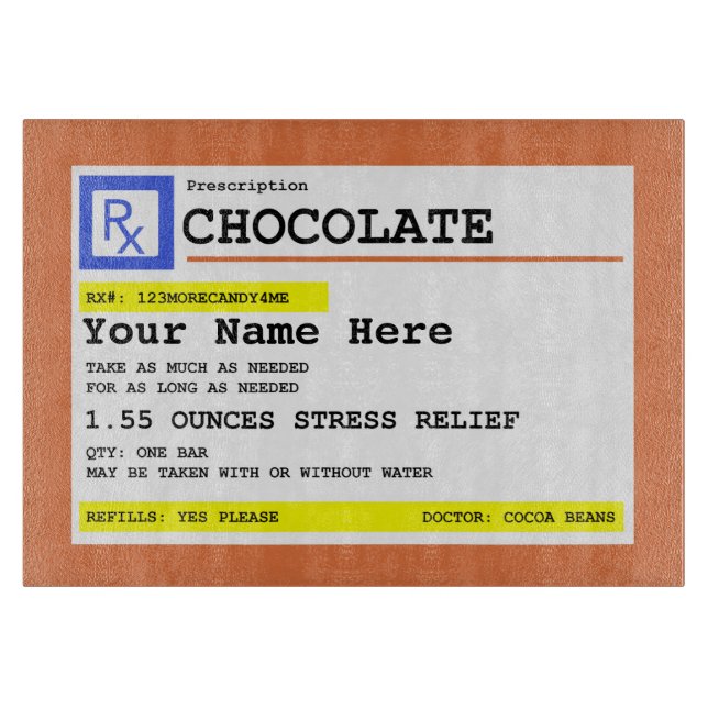 Prescription Chocolate Customised Funny    Cutting Board (Front)