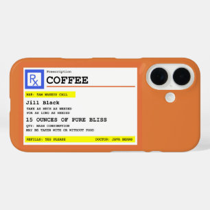 Prescription Coffee Funny Personalised iPhone 16 Case