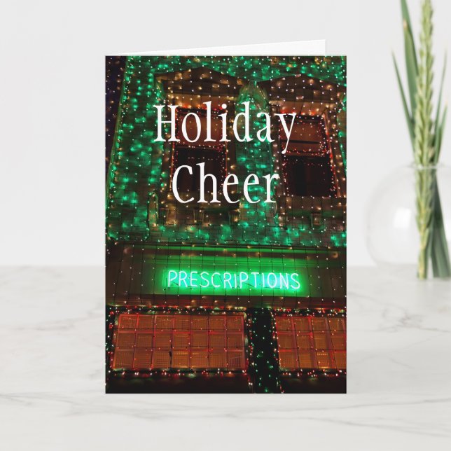 Prescriptions, Holiday Cheer Card (Front)