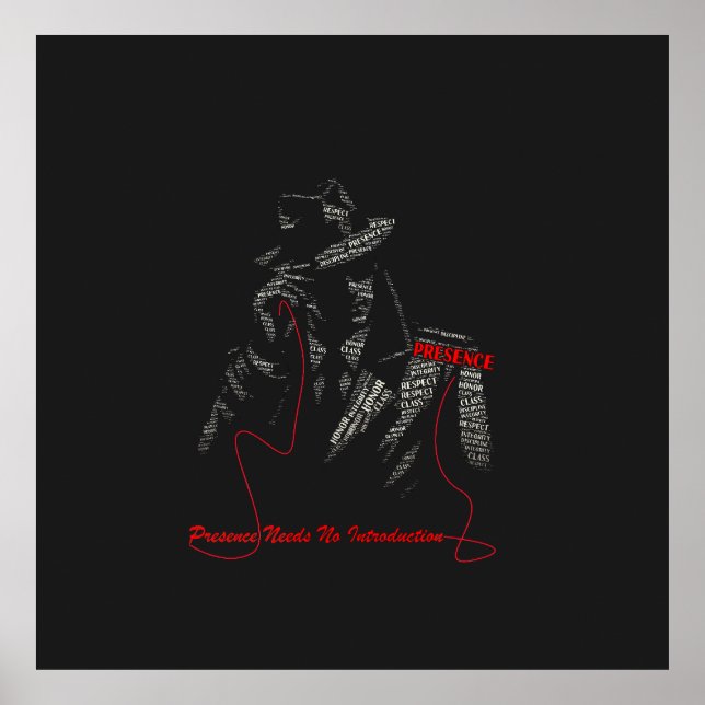 Presence Needs No Introduction Gentleman Ty... Poster (Front)
