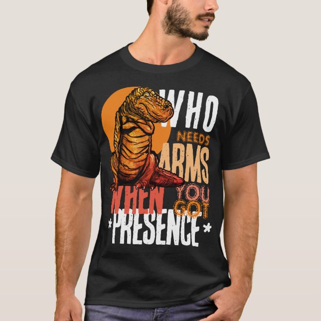 Presence Over Biceps: T-Rex Confidence T-Shirt (Front)