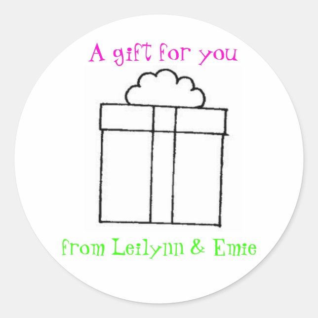 present, A gift for you, from Leilynn & Emie Classic Round Sticker (Front)