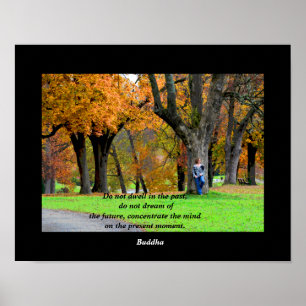 Present Moment - Buddha quote - art print