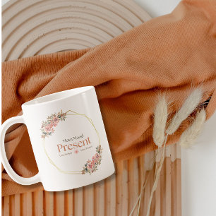 Present Momfulness Floral Mindful Mum Quote Coffee Mug