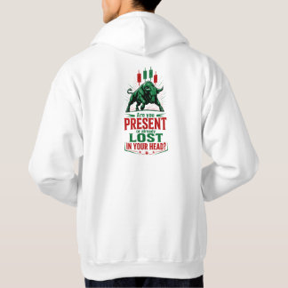 Present or Lost in Your Head Bull Trading Mindset Hoodie