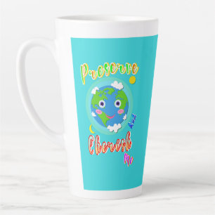 Preserve And Cherish Me Latte Mug
