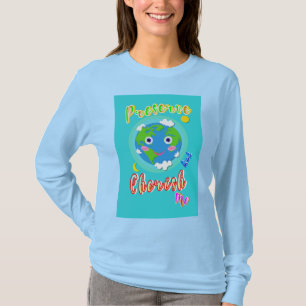 Preserve And Cherish Me T-Shirt