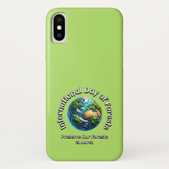 Preserve Our Forests. International Day of Forests Case-Mate iPhone Case (Back)