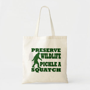 Preserve wildlife pickle a squatch tote bag
