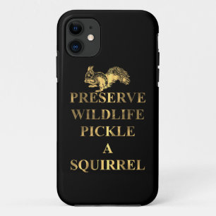Preserve wildlife pickle a squirrel iPhone 11 case
