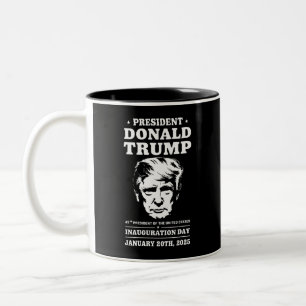 President 47 D J Trump Inauguration Day Jan 2025 Two-Tone Coffee Mug