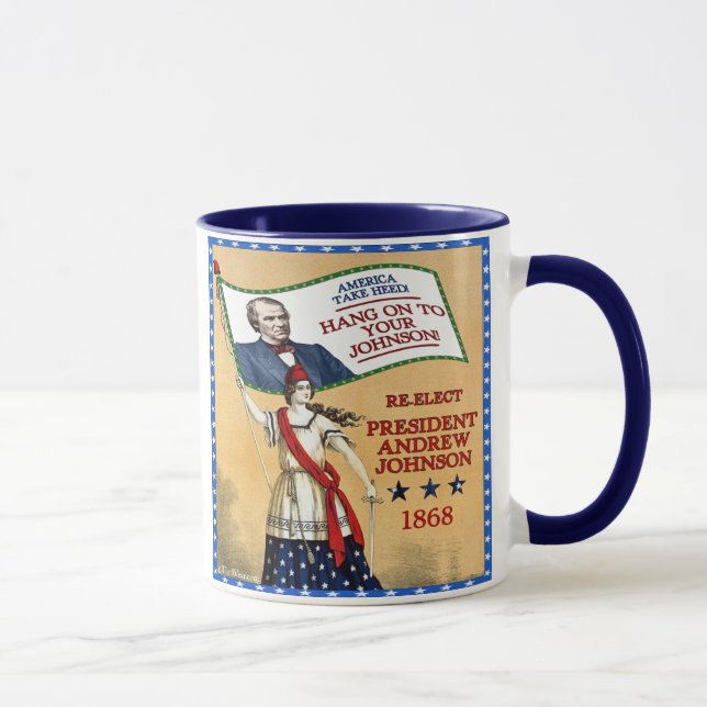 President Andrew Johnson 1868 Re-Election Mugs (Right)