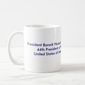 President Barack Obama2, President Barack Husse... Coffee Mug