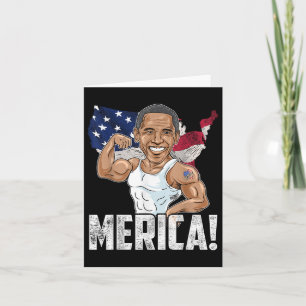 President Barack Obama Merica 4th Of July Funny Pa Card