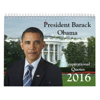 President Barack Obama Quotes 2016 Calendar