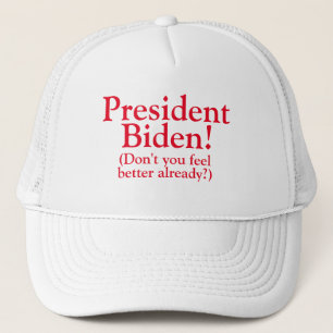 President Biden! Trucker Hat