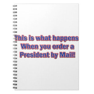 President-By-Mail Notebook