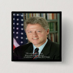 President Clinton "Helping Others" Wisdom Gifts 15 Cm Square Badge