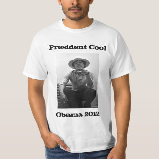 President Cool  / Young President Obama T-Shirt