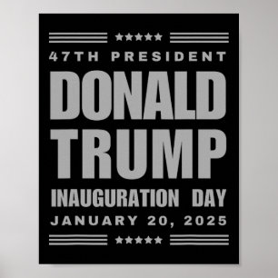President Donald J. Trump Inauguration Day 2025 Me Poster