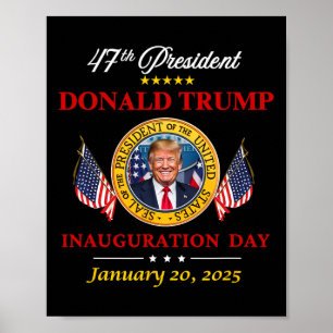 President Donald J. Trump Inauguration Day 2025 Me Poster