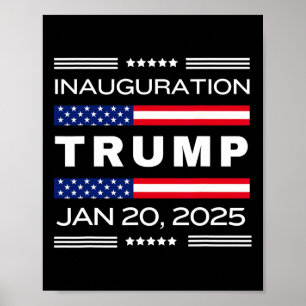 President Donald J. Trump Inauguration Day 2025 Me Poster