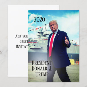 President Donald Trump 2020 Thumbs Up Naval Ship Invitation