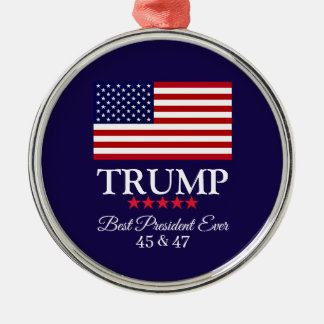 PRESIDENT DONALD TRUMP BEST PRESIDENT EVER METAL ORNAMENT