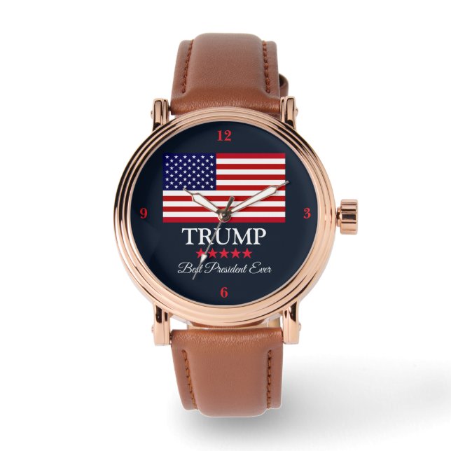 PRESIDENT DONALD TRUMP BEST PRESIDENT EVER WATCH (Front)