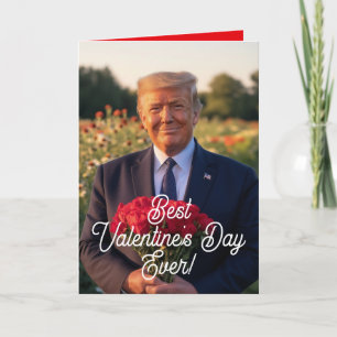 President Donald Trump Best Valentine's Day Ever Holiday Card