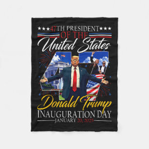 President Donald Trump Inauguration Day 2025 47th Fleece Blanket