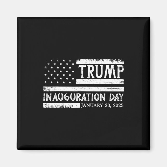 President Donald Trump Inauguration Day 2025 47th  Magnet (Front)