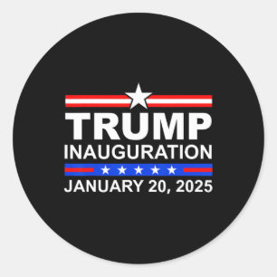 President Donald Trump Inauguration Day 2025 4 Classic Round Sticker