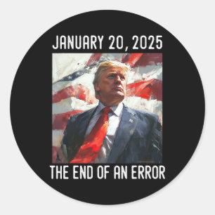 President Donald Trump Inauguration Day 2025 End O Classic Round Sticker