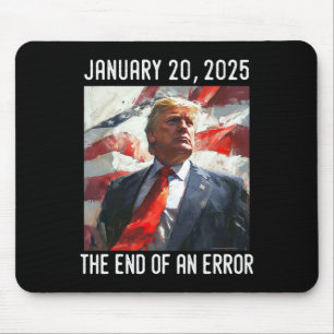 President Donald Trump Inauguration Day 2025 End O Mouse Pad
