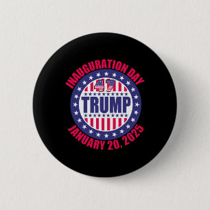 President Donald Trump Inauguration Day 2025 Memor 6 Cm Round Badge